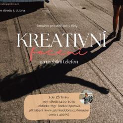Kreativní focení na mobilní telefon pro děti Kreativní focení na mobilní telefon pro děti