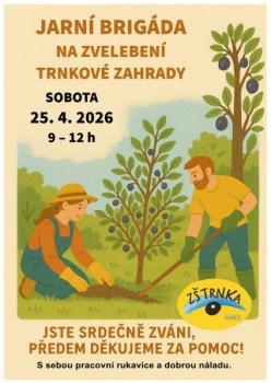 Trnková brigáda! Pojďte se seznámit a přitom udělat něco dobrého!
