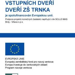 Rekonstrukce vstupních dveří ZŠ TRNKA Rekonstrukce vstupních dveří ZŠ TRNKA