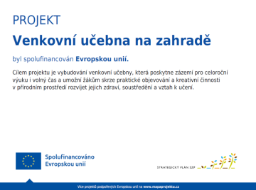 projekt Venkovní učebna na zahradě