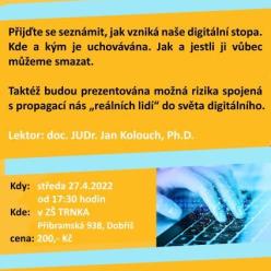 Digitální stopa - AKCE ZRUŠENA!!! Digitální stopa - AKCE ZRUŠENA!!!
